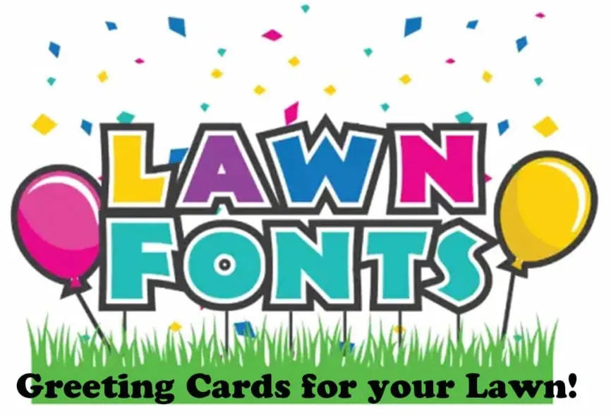 Birthday Yard Greetings, birthday yard signs, card my yard, lawn fonts Lubbock